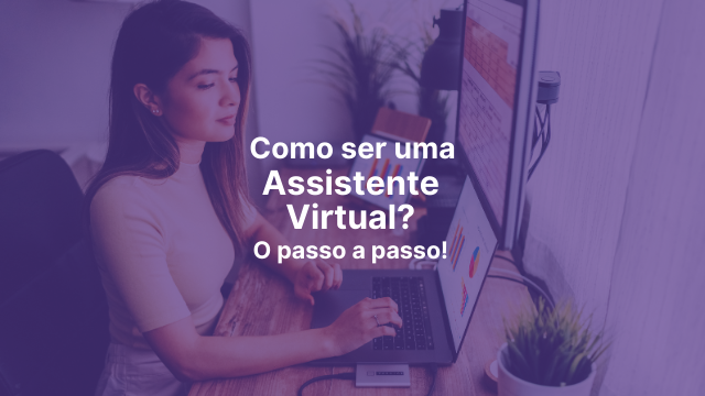 como ser assistente virtual